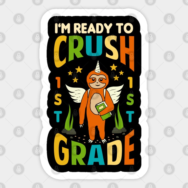 I'm Ready To Crush 1st Grade Unicorn Sloth Back To School Sticker by Tesszero